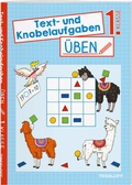Cover: Text- und Knobelaufgaben &uuml;ben. 1. Klasse - Tessloff Verlag Ragnar Tessloff GmbH & Co. KG