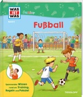 Cover: WAS IST WAS Junior Band 8 Fu&szlig;ball - Tessloff Verlag Ragnar Tessloff GmbH & Co. KG
