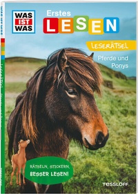 Abbildung von: WAS IST WAS Erstes Lesen. Leserätsel Pferde und Ponys - Tessloff Verlag Ragnar Tessloff GmbH & Co. KG