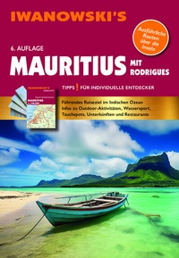 Abbildung von: Mauritius mit Rodrigues - Reiseführer von Iwanowski - Iwanowski's Reisebuchverlag