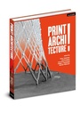 Cover: PRINT! ARCHITECTURE - AADR - Art Architecture Design Research