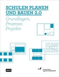 Cover: Schulen planen und bauen 2.0 - JOVIS