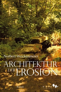 Abbildung von: Architektur der Erosion - Wenz Verlag