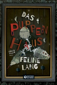 Abbildung von: Das Puppenhaus - Trilogie - Edition Outbird
