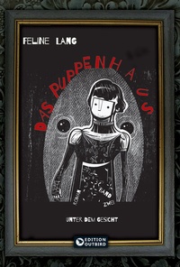 Abbildung von: Das Puppenhaus - Trilogie - Edition Outbird
