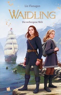Cover: Waidling (Band 3): Die verborgene Welt - Von Hacht Verlag GmbH