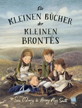 Cover: Die kleinen B&uuml;cher der kleinen Bront&euml;s - Von Hacht Verlag GmbH