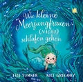 Cover: Wie kleine Meerjungfrauen (NICHT) schlafen gehen - Von Hacht Verlag GmbH