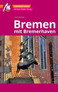 Bild: Bremen MM-City - mit Bremerhaven Reiseführer Michael Müller Verlag - Michael Müller Verlag