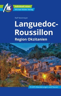 Abbildung von: Languedoc-Roussillon Reiseführer Michael Müller Verlag - Michael Müller Verlag