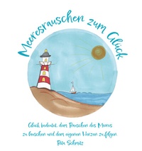 Abbildung von: Meeresrauschen zum Glück - Papierfresserchens MTM-Verlag - Herzsprung-Verlag