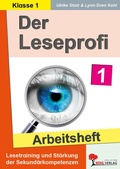 Cover: Der Leseprofi / Arbeitsheft - Fit durch Lesetraining / Klasse 1 - KOHL VERLAG Der Verlag mit dem Baum