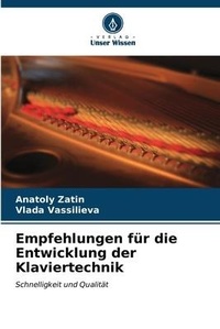 Abbildung von: Empfehlungen fuer die Entwicklung der Klaviertechnik - Verlag Unser Wissen