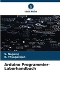 Cover: Arduino Programmier-Laborhandbuch - Verlag Unser Wissen
