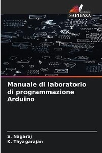 Enlarge image Cover: Manuale di laboratorio di programmazione Arduino - Edizioni Sapienza