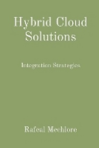Abbildung von: Hybrid Cloud Solutions: Integration Strategies - Unknown