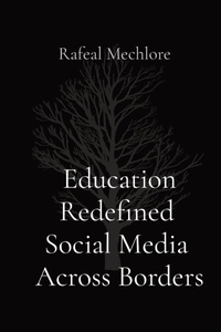 Abbildung von: Education Redefined Social Media Across Borders - Unknown