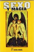 Abbildung von: Sexo y magia : tratado práctico de magia sexual - Editorial Humanitas, S.L.