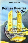 Bild: Por las puertas de oro : la luz que ilumina toda la vida, el pasado, el presente y el futuro - Editorial Humanitas, S.L.