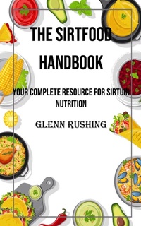 Abbildung von: The Sirtfood Handbook - Nicholas Thompson