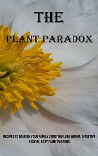 Abbildung von: The Plant Paradox - Nicholas Thompson