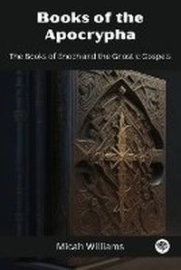 Enlarge image Cover: Books of the Apocrypha: The Books of Enoch and the Gnostic Gospels - Grapevine India Publishers Pvt Ltd