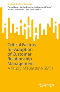 Abbildung von: Critical Factors for Adoption of Customer Relationship Management - Springer