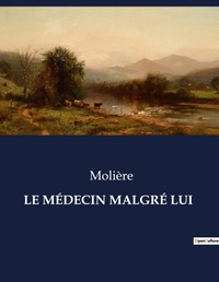 Abbildung von: Le Medecin Malgre Lui - Culturea