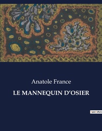 Abbildung von: Le Mannequin d'Osier - Culturea