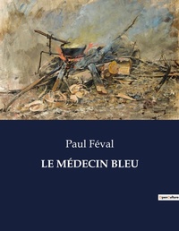 Abbildung von: Le Medecin Bleu - Culturea