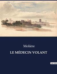 Abbildung von: Le Medecin Volant - Culturea