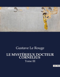 Abbildung von: Le Mysterieux Docteur Cornelius - Culturea