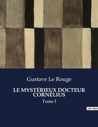 Abbildung von: Le Mysterieux Docteur Cornelius - Culturea