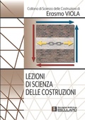 Cover: Lezioni di Scienza delle Costruzioni - Societ&agrave; Editrice Esculapio