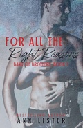 Cover: For All The Right Reasons - Ann Lister