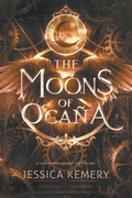 Cover: The Moons of Ocana - Hot Mess Express Publishing