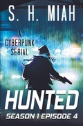 Cover: Hunted Season 1 Episode 4 - Muslim Fiction Project