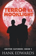 Cover: Terror by Moonlight - Mitten Ginger Media