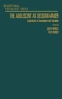 Cover: The Adolescent as Decision-Maker - Academic Press
