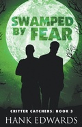 Cover: Swamped by Fear - Hank Edwards
