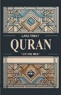 Abbildung von: Quran For The West - AHZURIA PUBLISHING