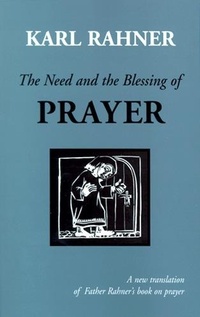 Abbildung von: The Need and the Blessing of Prayer - LITURGICAL PRESS