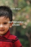 Cover: Hochsensible Kinder - Frank Beyer
