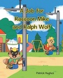 Cover: A Job For Raccoon Mike And Ralph Wolf - Page Publishing, Inc.