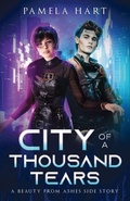 Cover: City of a Thousand Tears - Potato Chip Publishing LLC