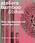 Cover: ateliers bamboo &bikes - Smart Grass Bicycles