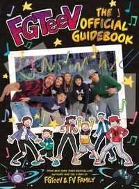 Enlarge image Cover: FGTeeV: The Official Guidebook - HarperCollins