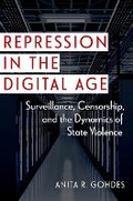 Cover: Repression in the Digital Age - Oxford University Press Inc