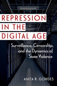 Abbildung von: Repression in the Digital Age - Oxford University Press Inc