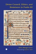 Cover: Divine Council, Ethics, and Resistance in Psalm 82 - James Clarke & Co Ltd
